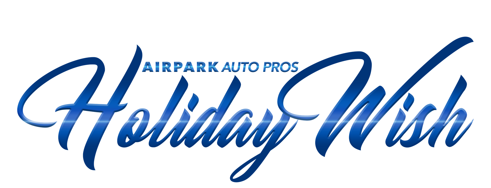 Holiday Wish | Airpark Auto Pros